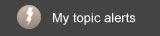 My topic alerts